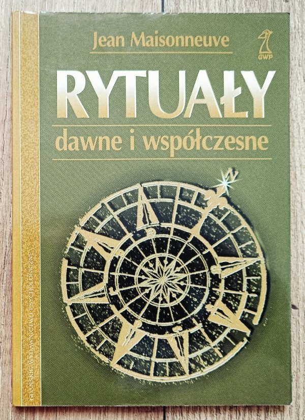 Jean Maisonneuve Rytuały dawne i współczesne