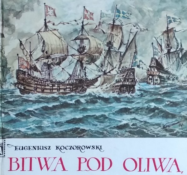Eugeniusz Koczorowski • Bitwa pod Oliwą