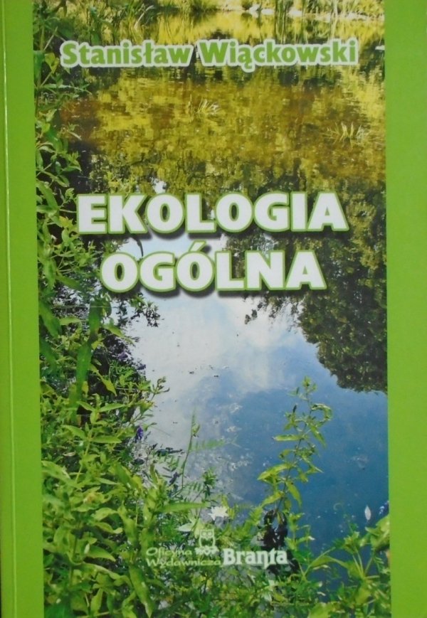 Stanisław Wiąckowski Ekologia ogólna