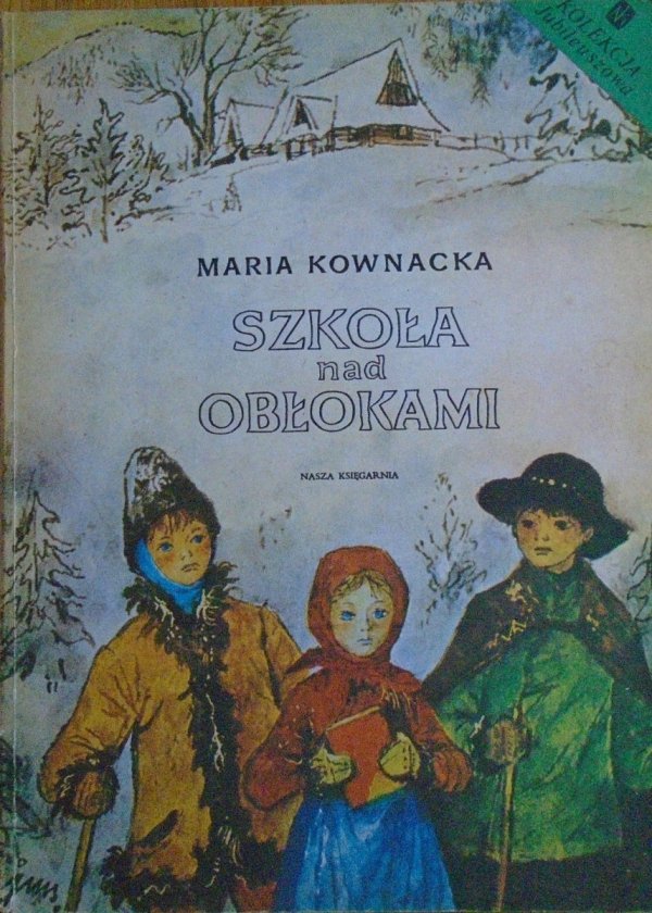 Maria Kownacka • Szkoła nad obłokami [Szancer]