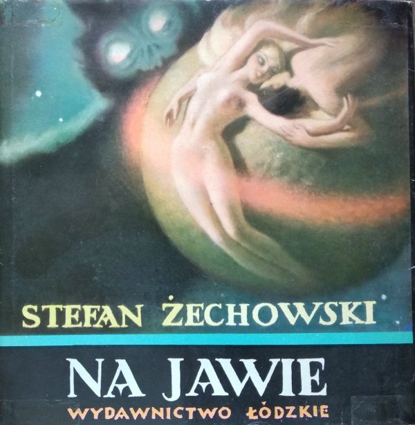 Stefan Żechowski • Na jawie Wspomnienia z młodości i rysunki 