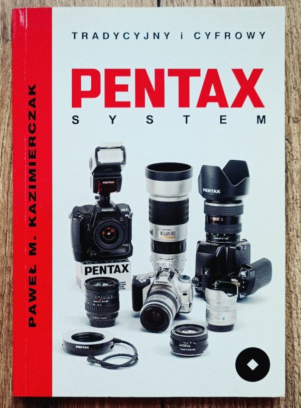 Tradycyjny i cyfrowy Pentax System