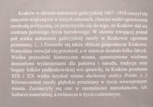 Bernadeta Wilk W 'Małym Wiedniu nad Wisłą'. Życie codzienne Krakowa w okresie autonomii galicyjskiej 1867-1918