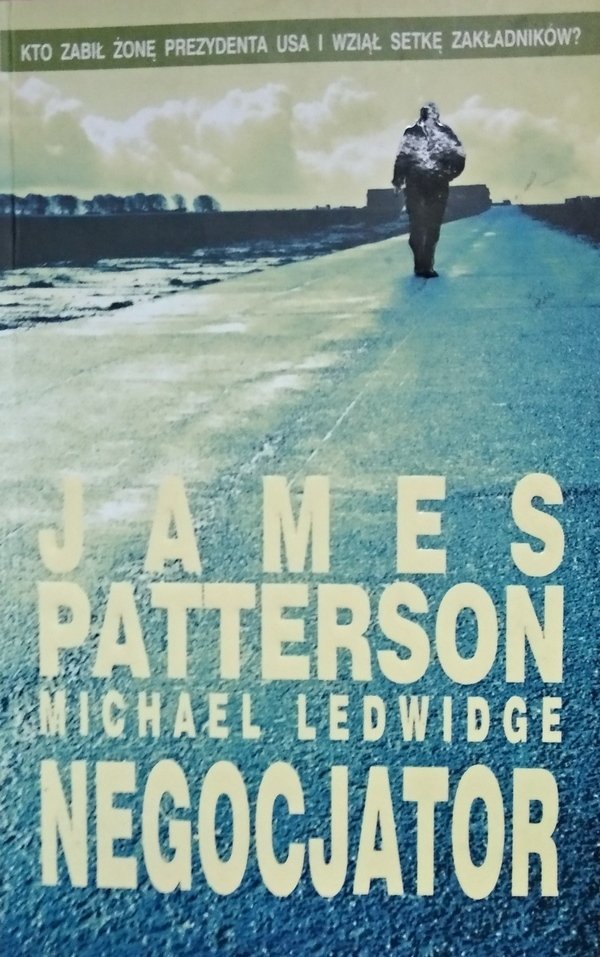 James Patterson, Michael Ledwidge • Negocjator 