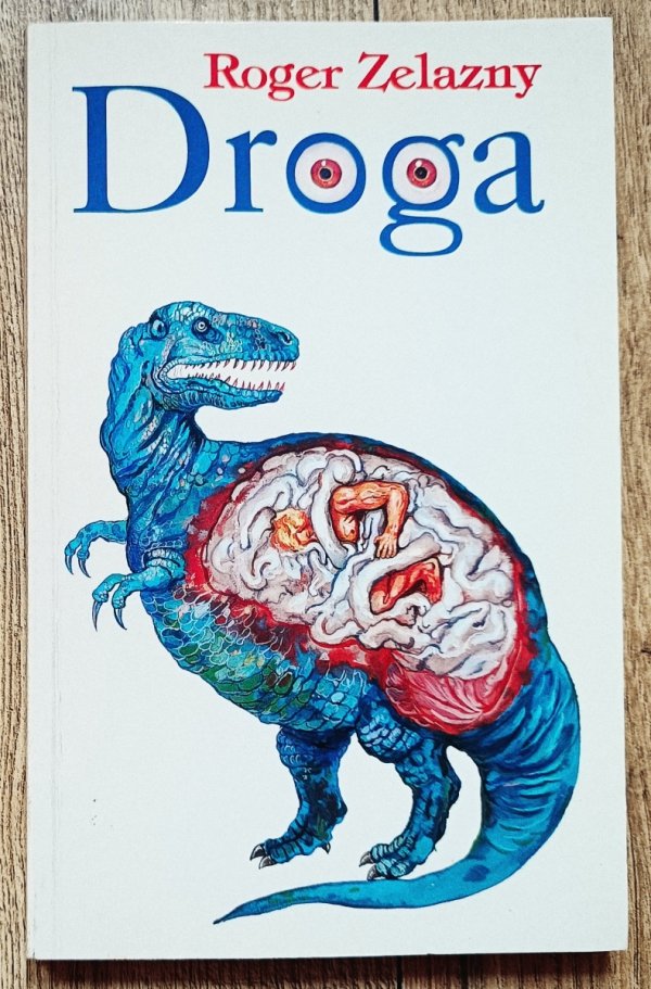 Roger Zelazny Droga