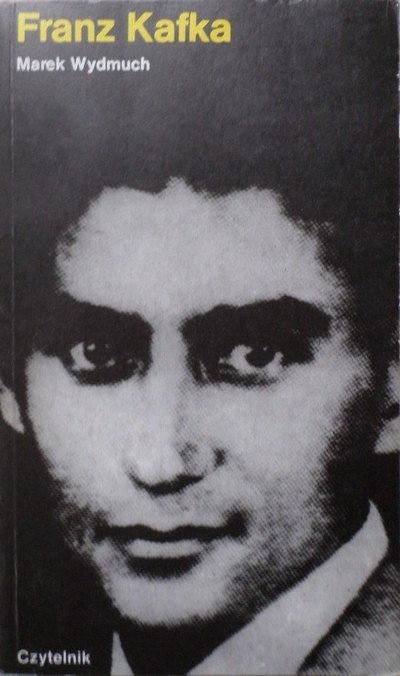 Marek Wydmuch • Franz Kafka