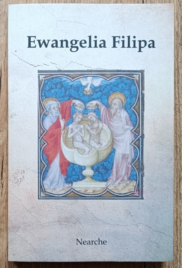 Paul Kieniewicz Ewangelia Filipa