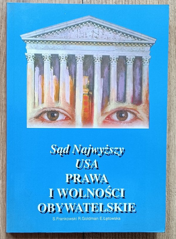 Sąd Najwyższy USA: prawa i wolności obywatelskie
