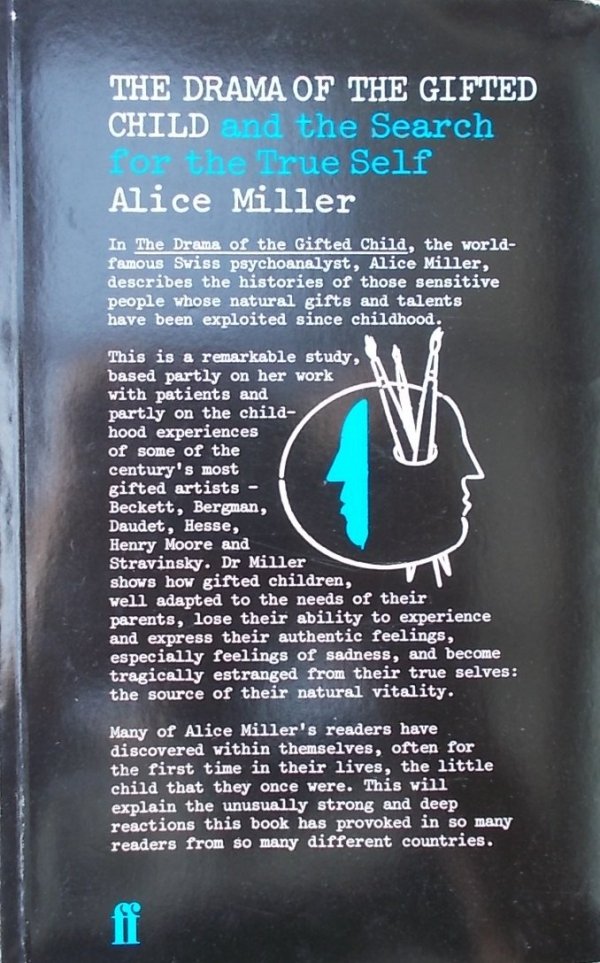 Alice Miller • The Drama of the Gifted Child and the Search for the Treu Self