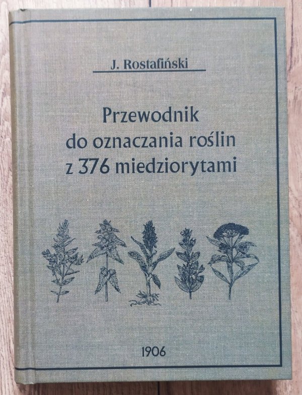 Józef Rostafiński Przewodnik do oznaczania roślin