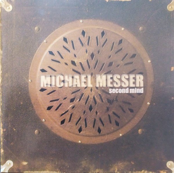 Michael Messer Second Mind CD