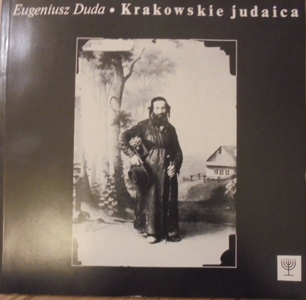 Eugeniusz Duda • Krakowskie judaica