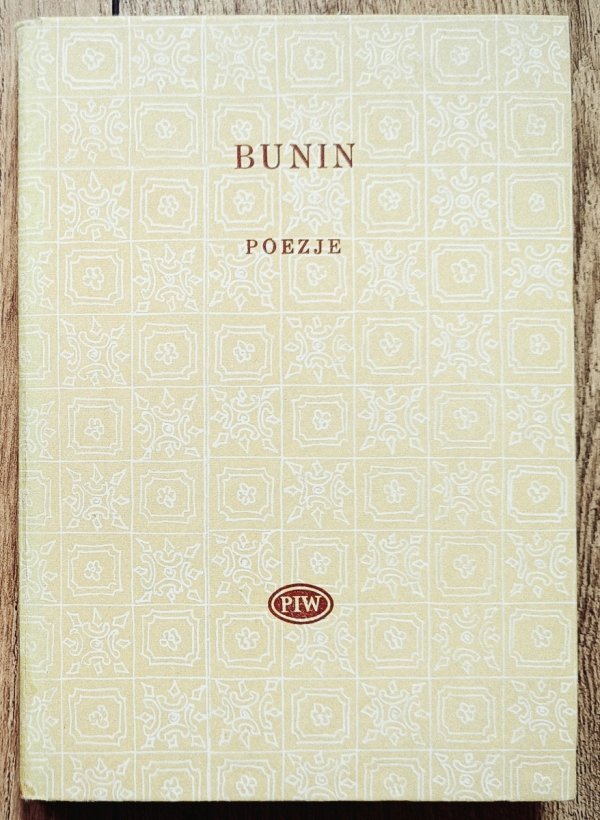 Iwan Bunin Poezje [Biblioteka Poetów]