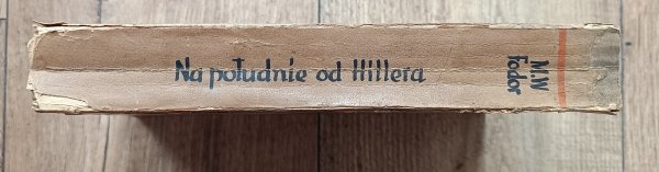 M.W. Fodor Na południe od Hitlera / Konstanty M. Sopoćko