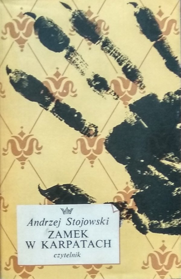 Andrzej Stojowski • Zamek w Karpatach [dedykacja autorska]