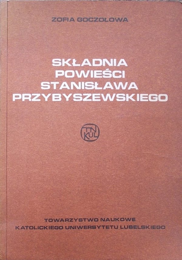 Zofia Goczołowa • Składnia powieści Stanisława Przybyszewskiego