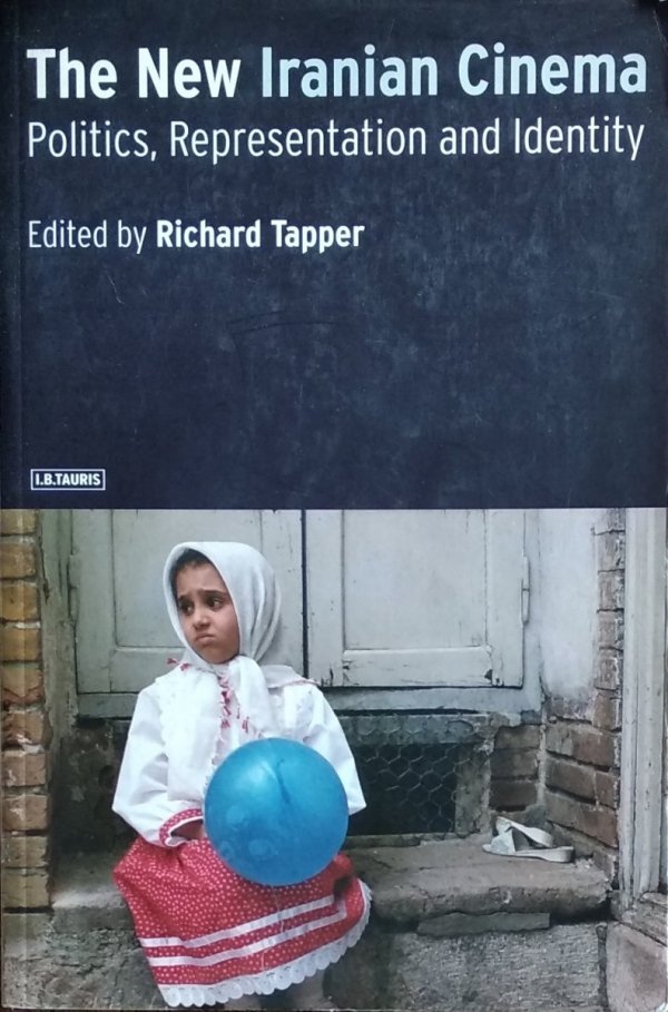 Richard Tapper • The New Iranian Cinema