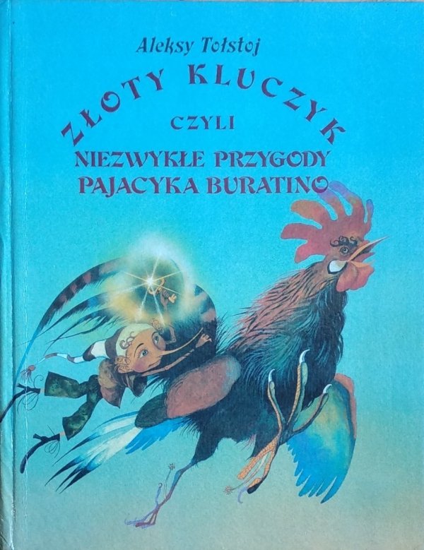 Aleksy Tołstoj • Złoty kluczyk, czyli niezwykłe przygody Buratina [Małgorzata Komorowska]