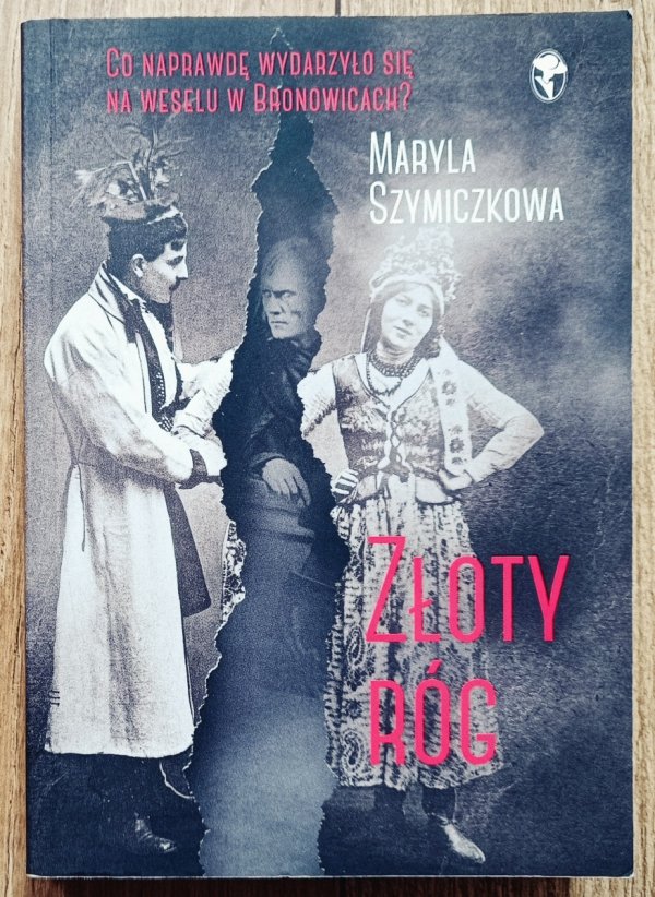 Maryla Szymiczkowa Złoty róg