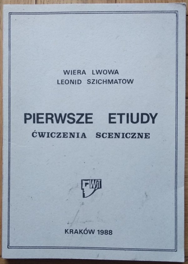 Wiera Lwowa • Pierwsze etiudy. Ćwiczenia sceniczne