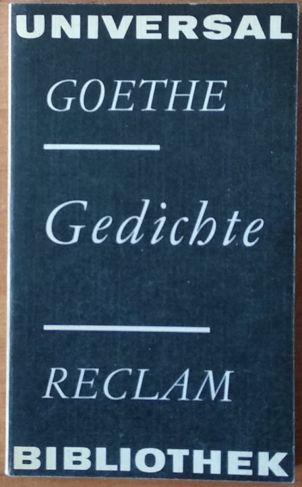 Goethe Johann Wolfgang • Gedichte