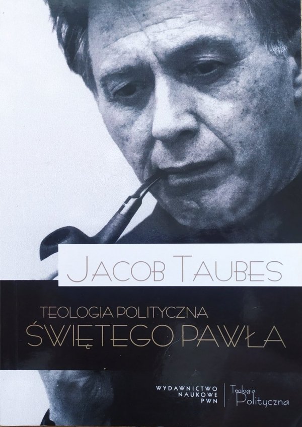Jacob Taubes Teologia polityczna świętego Pawła