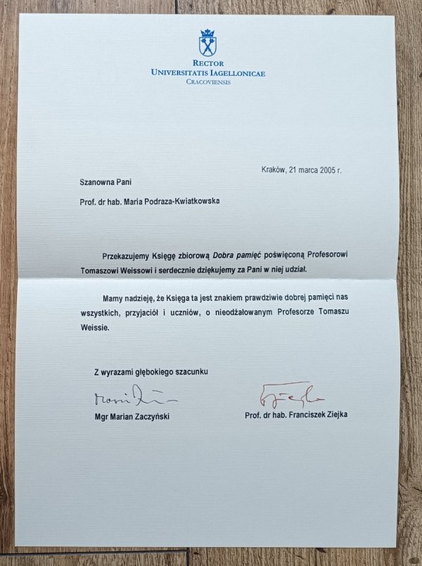 Dobra pamięć. Księga pamiątkowa poświęcona Profesorowi Tomaszowi Weissowi
