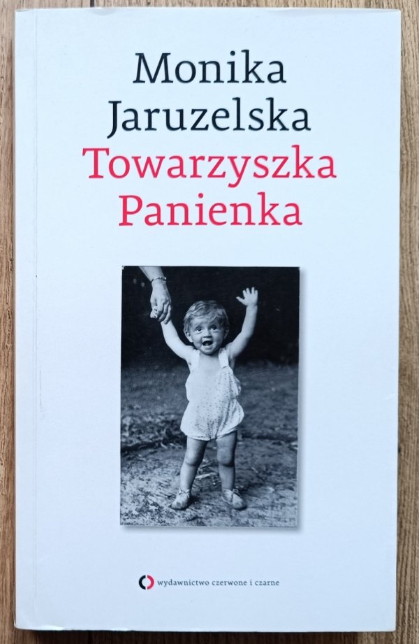 Monika Jaruzelska Towarzyszka Panienka