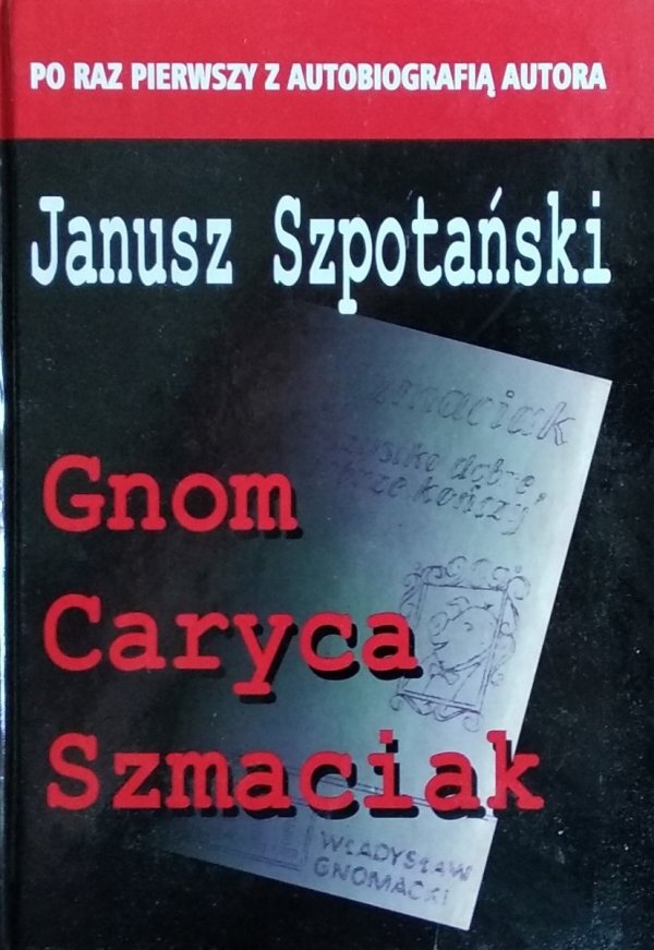 Janusz Szpotański • Gnom. Caryca. Szmaciak