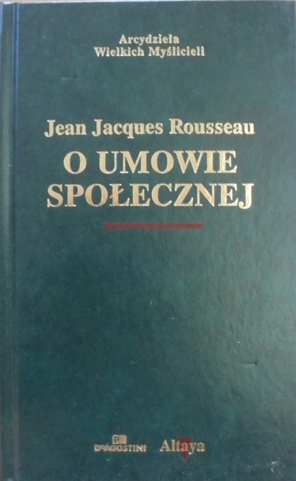 Jean Jacques Rousseau • O umowie społecznej [zdobiona oprawa]