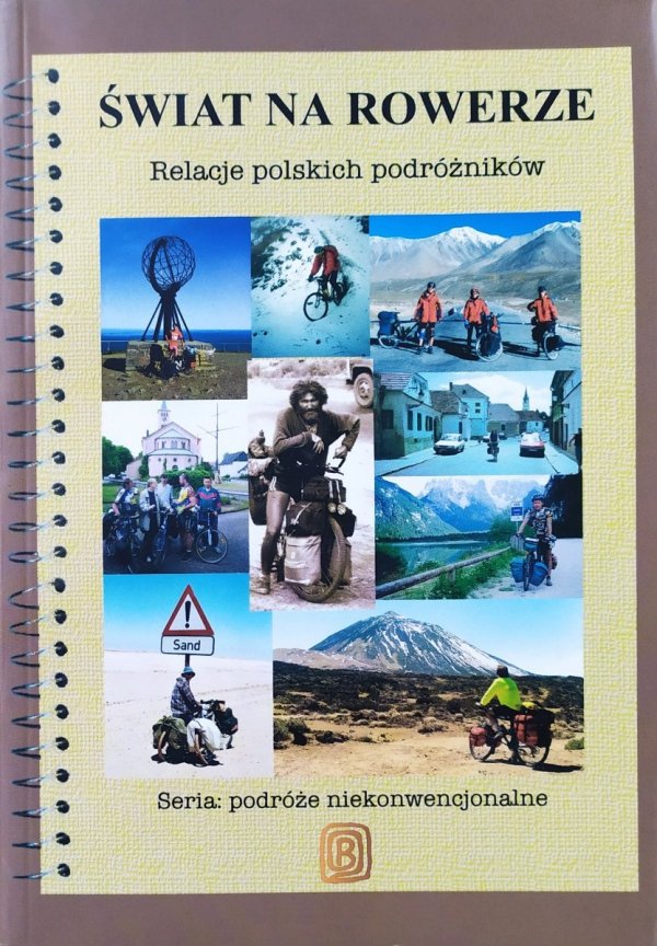 Świat na rowerze. Relacje polskich podróżników