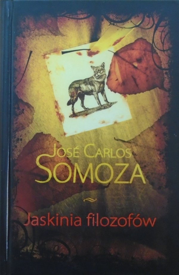 Jose Carlos Somoza • Jaskinia filozofów
