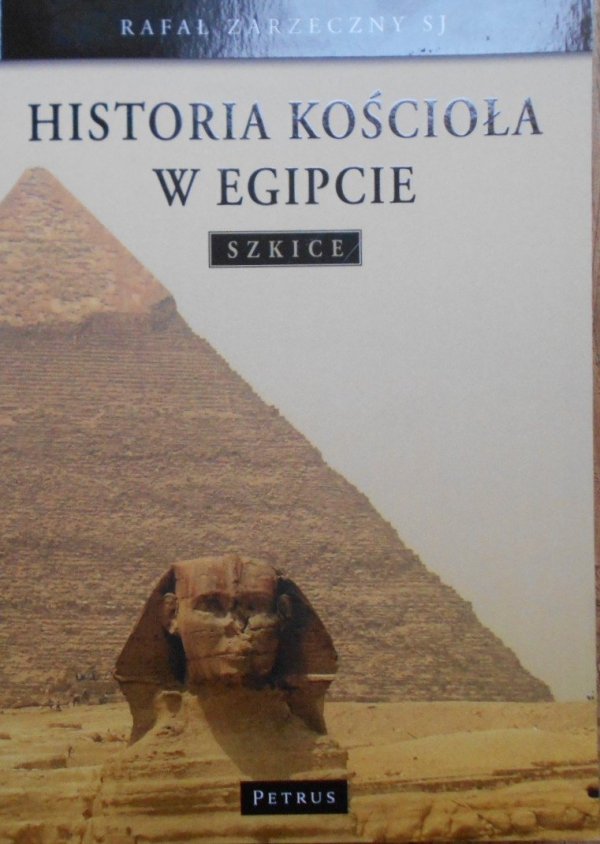 Rafał Zarzeczny SJ • Historia kościoła w Egipcie