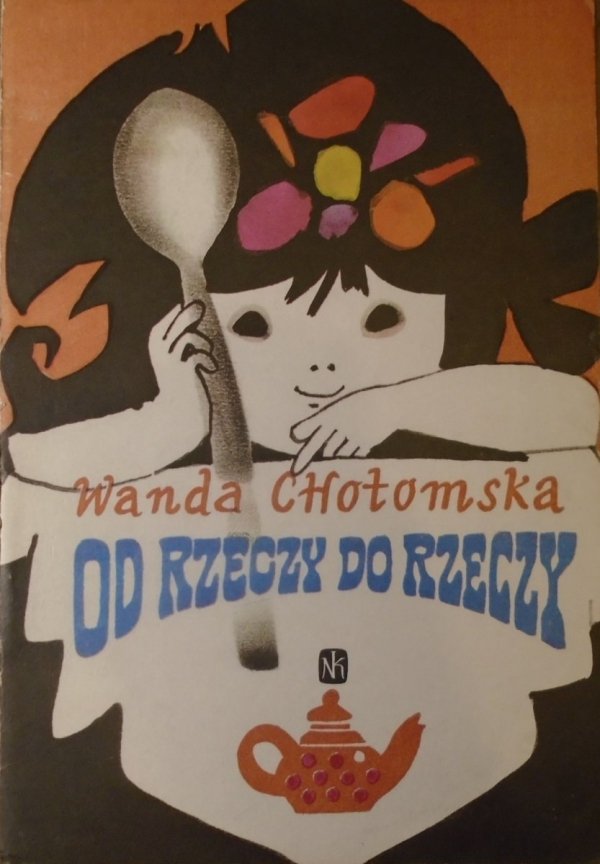 Wanda Chotomska • Od rzeczy do rzeczy [Zbigniew Rychlicki]
