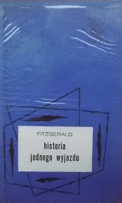 F. Scott Fitzgerald • Historia jednego wyjazdu 