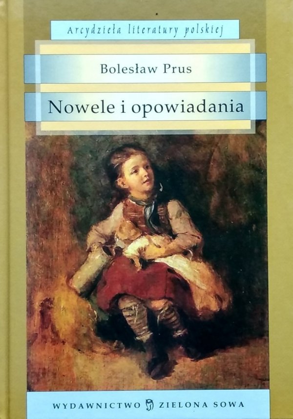 Bolesław Prus • Nowele i opowiadania