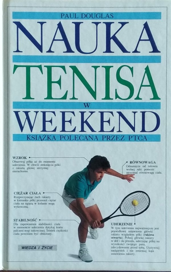 Paul Douglas • Nauka tenisa w weekend