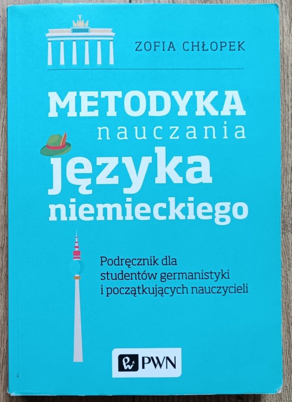 Zofia Chłopek Metodyka nauczania języka niemieckiego