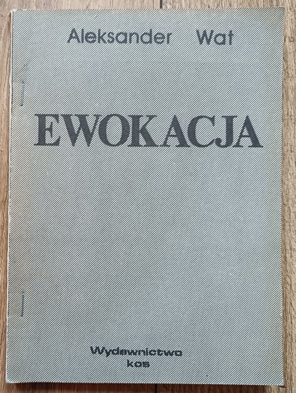 Aleksander Wat Ewokacja