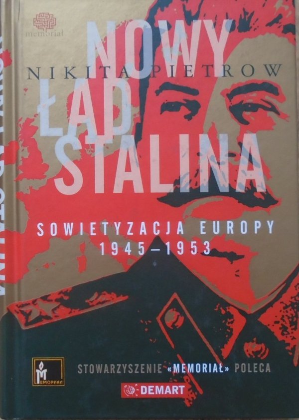 Nikita Pietrow • Nowy ład Stalina. Sowietyzacja Europy 1945-1953