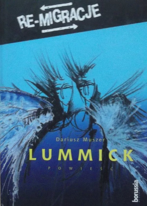 Dariusz Muszer • Lummick