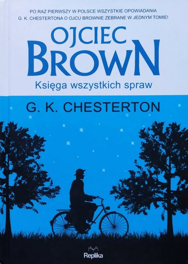 G.K. Chesterton Ojciec Brown. Księga wszystkich spraw