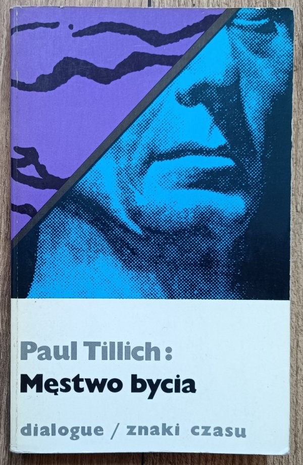 Paul Tillich Męstwo bycia