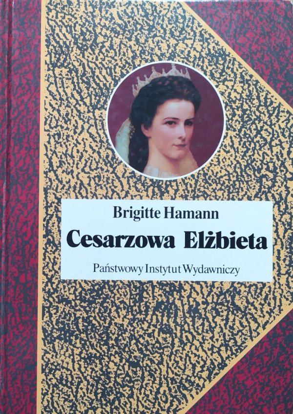 Brigitte Hamann Cesarzowa Elżbieta