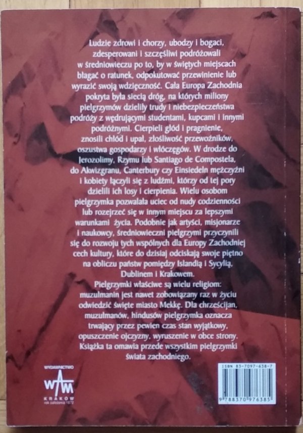 Norbert Ohler Życie pielgrzymów w średniowieczu