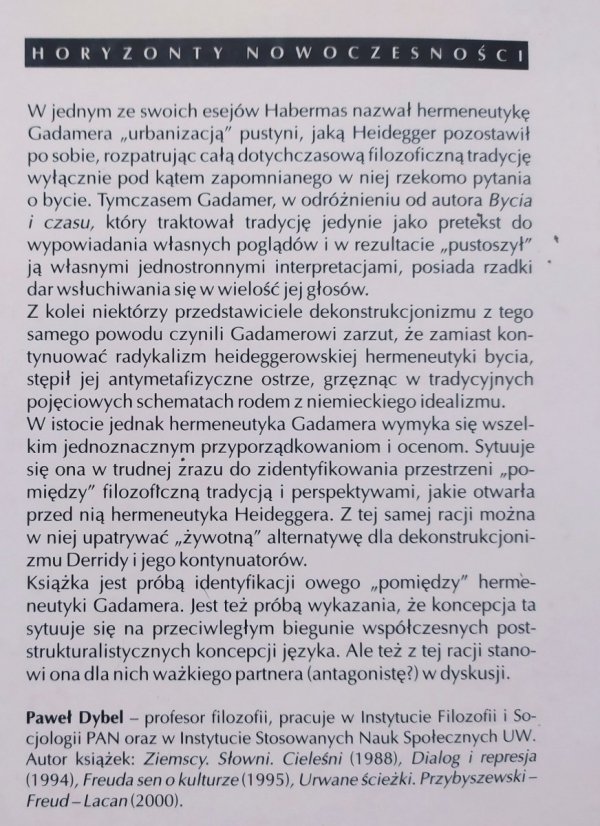 Paweł Dybel Granice rozumienia i interpretacji. O hermeneutyce Hansa-Georga Gadamera