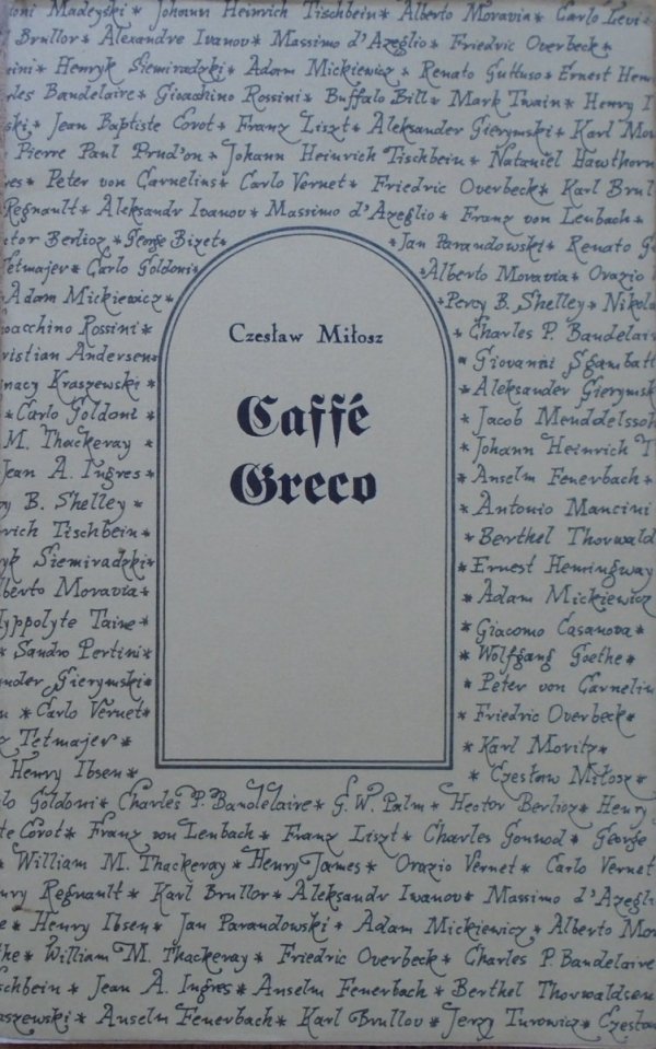 Czesław Miłosz • Caffe Greco [wydanie bibliofilskie]