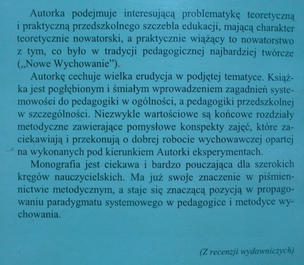 Krystyna Duraj-Nowakowa • Tematy systemowe w przedszkolu. Geneza i założenia, planowanie i przykłady