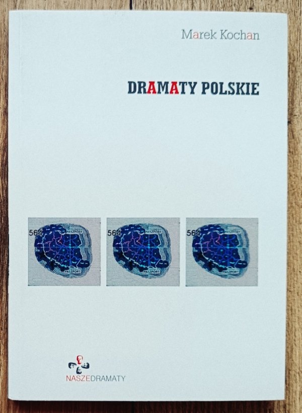 Marek Kochan Dramaty polskie