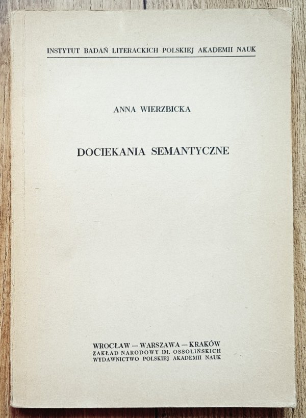 Anna Wierzbicka Dociekania semantyczne